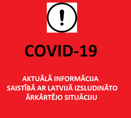 Vecāku ievērībai: Ārkārtējā situācija Latvijā Covid-19 dēļ ir pagarināta līdz 9. jūnijam
